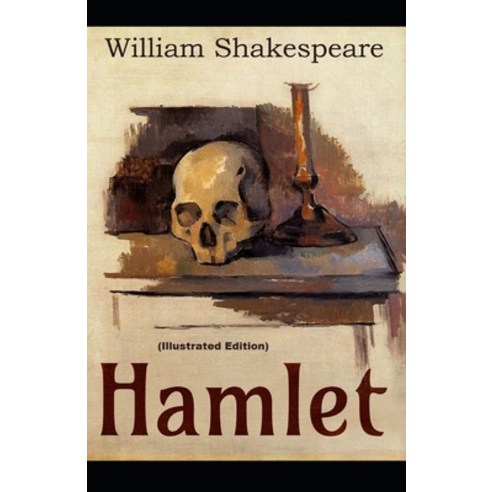 영문도서 Hamlet By William Shakespeare Illustrated Edition Paperback