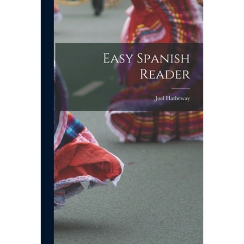 Easy Spanish Reader Paperback Legare Street Press English