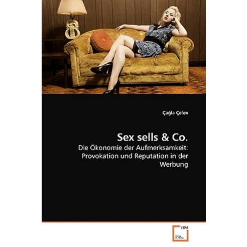 Sex Sells Paperback Vdm Verlag