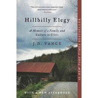 Hillbilly Elegy:A Memoir of a Family and Culture in Crisis, Harper Paperbacks