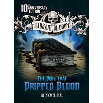 The Book That Dripped Blood: 10th Anniversary Edition Paperback, Stone Arch Books