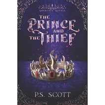 The Prince and the Thief Paperback, Independently Published, English, 9798568858492