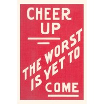 (영문도서) Vintage Journal Cheer Up Worst to Come Slogan Paperback, Found Image Press, English, 9781669513841