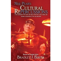 (영문도서) Neil Peart: Cultural Repercussions Paperback, Wordfire Press, English, 9781680572995