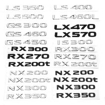 렉서스 ES200 IS250 GS300 GX400 NX300 RX350 RX450h LX470 LS600hl 후면 트렁크 로고 ABS 개조 레터 업그, 01 Bright silver_22 LS350