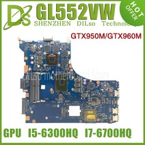 KEFU GL552VW 노트북 ASUS ROG ZX50V 메인 I7-6700HQ GTX960M GTX950M-V4G, 03 i7-6700HQ-V4G B