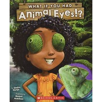 What If You Had Animal Eyes?, Scholastic Inc.