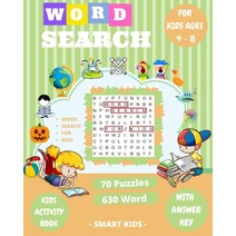 (영문도서) Word Search for Kids Ages 4-8: 70 Large Print Kids Word Find Puzzles Search & Find Word Puz... Paperback, Independently Published, English, 9798423086060