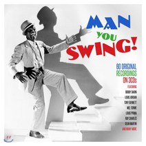 [CD] 남성 가수들이 부르는 스윙 음악 모음집 (Man You Swing!) : 냇 킹 콜 / 루이 암스트롱 / 프랭크 시나트라 / 루이스 조던 / 토니 베넷 외 작품 수록