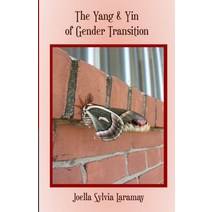 The Yang & Yin of Gender Transition Paperback, Nfb Publishing, English, 9781953610102