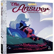 NSB9791187824268 새책-스테이책터 [The Answer(디 앤서) 사파이어와 루비 이야기 : 스티븐 유니버스] ---아르누보-레베카 슈거 지, The Answer(디 앤서) 사파이어와 루비 이야기