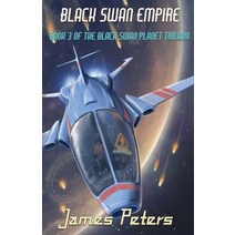 (영문도서) Black Swan Empire Paperback, Independently Published, English, 9798792541177