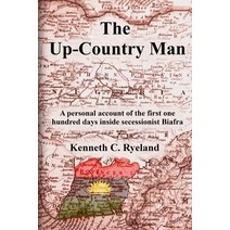 (영문도서) The Up-Country Man Paperback, Lulu.com, English, 9781458363534