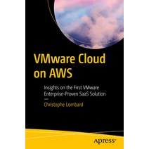 (영문도서) Vmware Cloud on Aws: Insights on the First Vmware Enterprise-Proven Saas Solution Paperback, Apress, English, 9781484293638