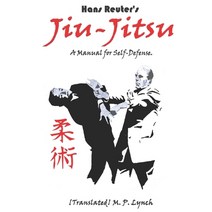 (영문도서) Jiu-Jitsu: A Manual for Self-Defense Paperback, Independently Published, English, 9798362323134