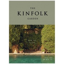 [윌북] THE KINFOLK GARDEN 킨포크 가든 자연의 기쁨을 삶에 들이는 시간 [양장본 Hardcover ], 없음
