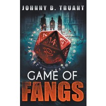 (영문도서) Game of Fangs: A Vampire Horror-Comedy Novel Paperback, Sterling & Stone, English, 9798201233396