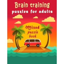 Brain training: Puzzle Activity Book for Adults 240+ Large Print Mixed Puzzles - Word search Sudok... Paperback, Independently Published
