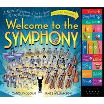 Welcome to the Symphony:A Musical Exploration of the Orchestra Using Beethoven's Symphony No. 5, Workman Publishing