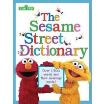 The Sesame Street Dictionary (Sesame Street):Over 1 300 Words and Their Meanings Inside!, Random House