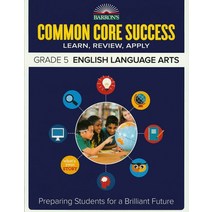 Common Core Success Grade 5: English Language Arts, Barrons