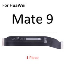 메인 마더 보드 커넥터 LCD 디스플레이 플렉스 케이블 화웨이 메이트 20X10 9 Pro Lite P 스마트 플러스 2021, [14] For Mate 9