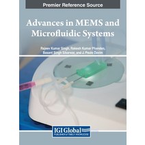 (영문도서) Advances in MEMS and Microfluidic Systems Hardcover, IGI Global, English, 9781668469521