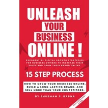(영문도서) Unleash Your Business Online! Paperback, Notion Press, English, 9781649511119