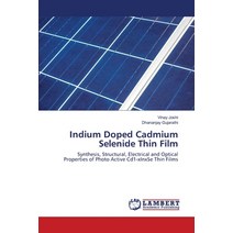 Indium Doped Cadmium Selenide Thin Film Paperback, LAP Lambert Academic Publishing
