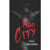 (영문도서) Noc City (Book One): Reverse Harem Urban Fantasy Paperback, Independently Published, English, 9798569355129