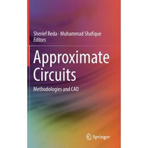 Approximate Circuits: Methodologies and CAD Hardcover, Springer