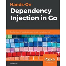 Hands-On Dependency Injection in Go Paperback, Packt Publishing, English, 9781789132762