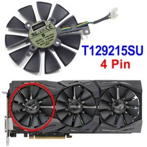 87MM T129215SU 그래픽 카드 ASUS STRIX GTX 1060 980Ti /R9 390X RX 480 580, 01 T129215SU 4Pin