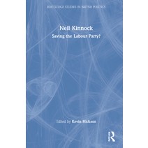 (영문도서) Neil Kinnock Hardcover, Routledge, English, 9781032184104