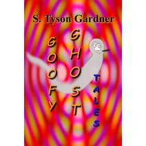 (영문도서) Goofy Ghost Tales Paperback, Lulu.com