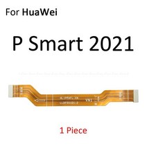 메인 마더 보드 커넥터 LCD 디스플레이 플렉스 케이블 화웨이 메이트 20X10 9 Pro Lite P 스마트 플러스 2021, [01] For P Smart 2021