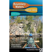 Boundary Waters Canoe Area: Eastern Region, Wilderness Pr