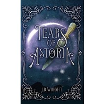 (영문도서) Tears of Astoria Hardcover, NHB Publishing, English, 9798218211233