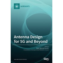 (영문도서) Antenna Design for 5G and Beyond Hardcover, Mdpi AG, English, 9783036535319