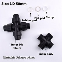 PVC PE 4 방향 유니온 조인트 PE 퀵 유니온 플라스틱 피팅 농업 관개 액세서리 20/25/32/40/50/63mm 1 개, 11 I.D 50mm_01 1Pc