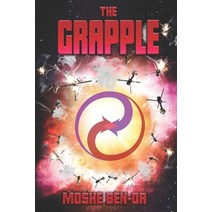 (영문도서) The Grapple Paperback, Independently Published, English, 9798471698611