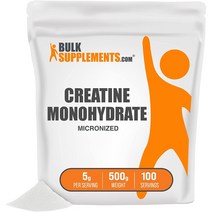BulkSupplements.com 벌크서플리먼트닷컴 크레아틴 일수화물 분말 근육 강화 보조제 500그램