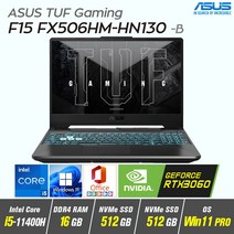 ASUS TUF Gaming F15 FX506HM-HN130 + Win11 Pro 포함 / i5-11400H / RTX3060, ASUS TUF F15 FX506HM-HN130, 16GB, 1025GB, 인텔 코어 i5 11400H, 그라파이트 블랙