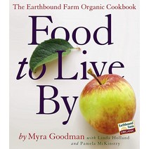 Food to Live By: The Earthbound Farm 오가닉 Cook북 페이퍼백