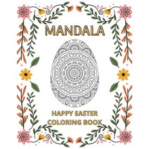 Happy Easter Coloring Book Mandala: 50 Mandala Egg Designs Coloring Book for Adults Paperback, Independently Published, English, 9798724315876