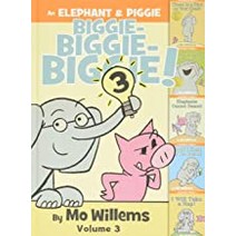 An Elephant ＆ Piggie Biggie!. 3, Hyperion Books for Children