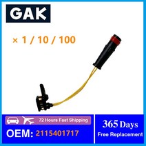 자동차디스크 브레이크 패드GAK 앞 브레이크 패드 마모 센서 1695401617 2115401717 2205400617 W169 W245, 03 100 pcs