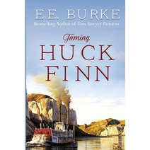 Taming Huck Finn Paperback, E.E. Burke, English, 9780998538259