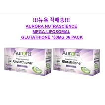 오로라 뉴트라사이언스 메가-리포소멀 글루타치온 750 mg - 32팩 X 2개 (Aurora Glutathione), 32개입
