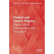 (영문도서) Fintech and Islamic Finance: Digitalization Development and Disruption Hardcover, Palgrave MacMillan, English, 9783030246655